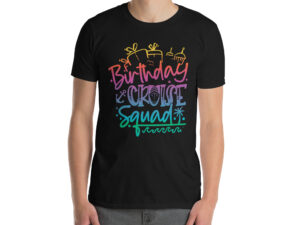 Birthday Cruise Squad Short-Sleeve Unisex T-Shirt