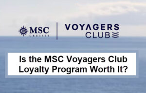 Is the MSC Voyagers Club Loyalty Program Worth It? › This Cruise Life