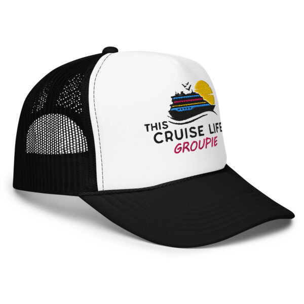 This Cruise Life Groupie Foam trucker hat - Image 6