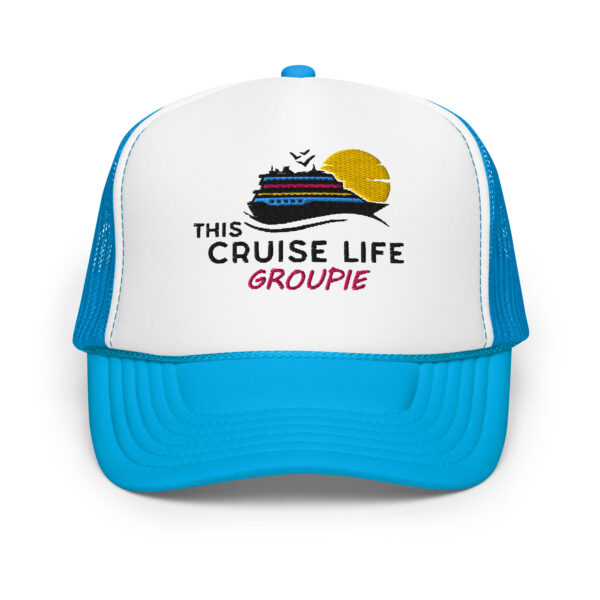 This Cruise Life Groupie Foam trucker hat - Image 2
