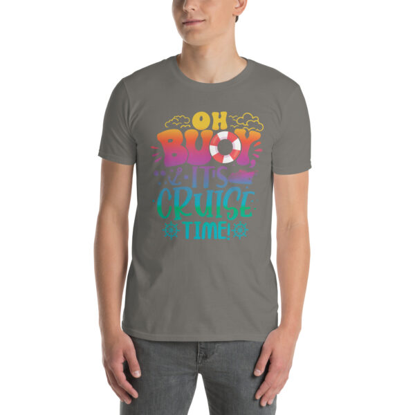 Short-Sleeve Unisex T-Shirt - Oh Buoy! - Image 37