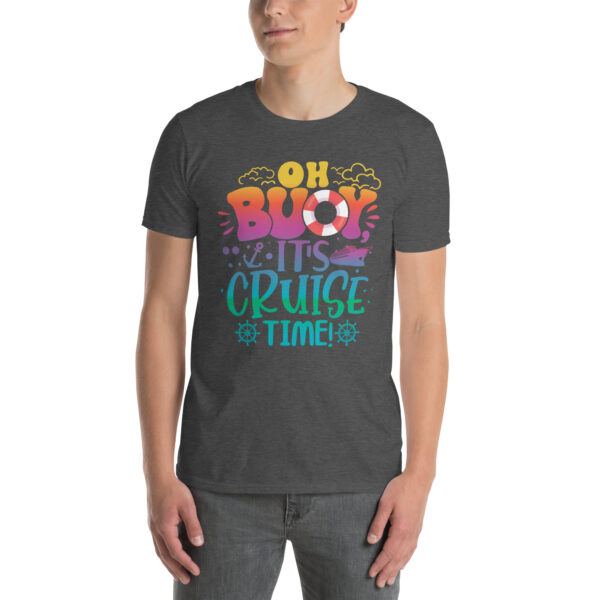 Short-Sleeve Unisex T-Shirt - Oh Buoy! - Image 26