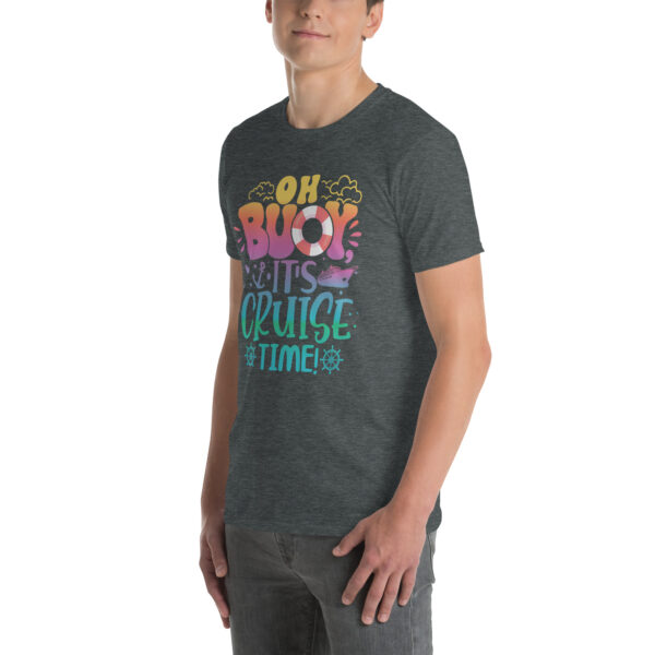 Short-Sleeve Unisex T-Shirt - Oh Buoy! - Image 18