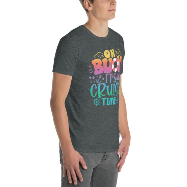 Short-Sleeve Unisex T-Shirt - Oh Buoy! - Image 17