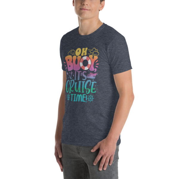 Short-Sleeve Unisex T-Shirt - Oh Buoy! - Image 24